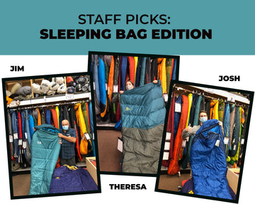 Staff Picks: Sleeping Bag Edition